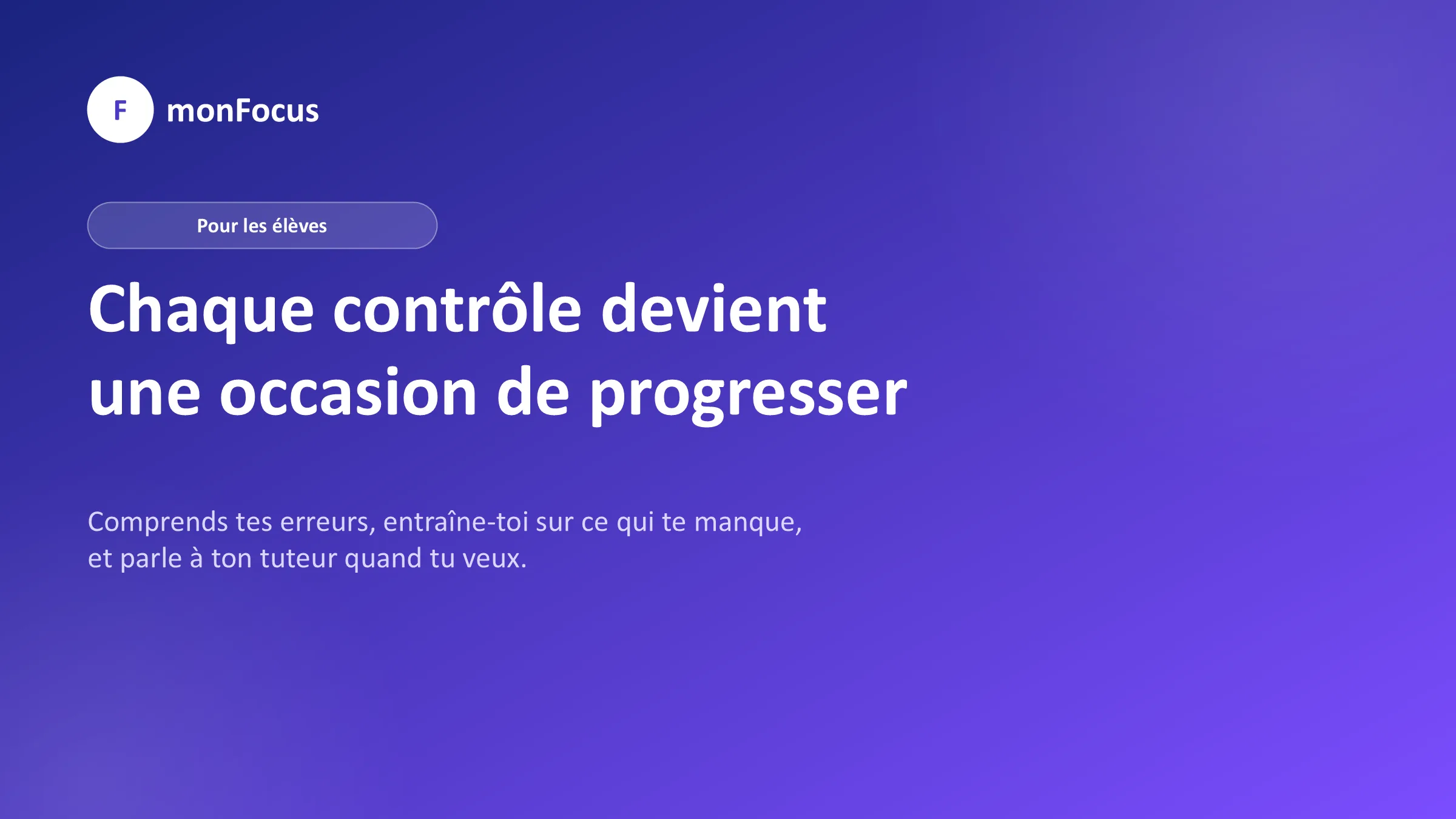 Pour les élèves : chaque contrôle devient une occasion de progresser