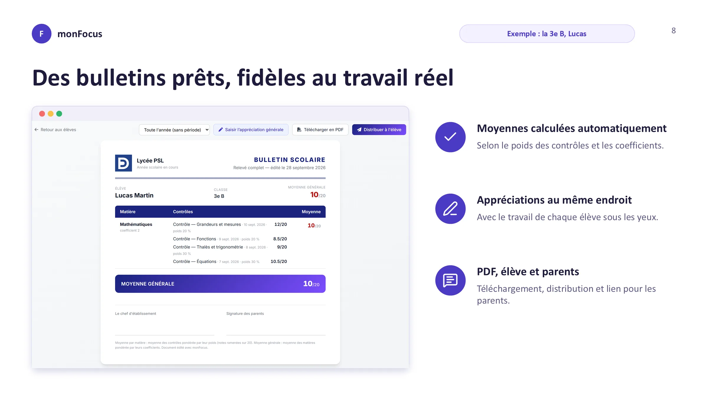 Des bulletins prêts, fidèles au travail réel